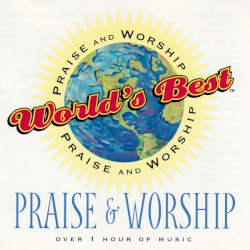 World's Best Praise and Worship