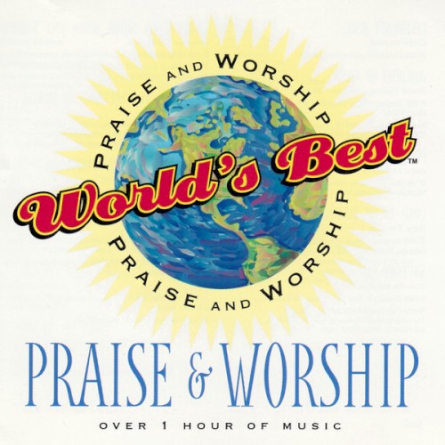 World's Best Praise and Worship