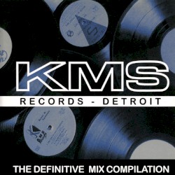 KMS: The Definitive Mix Compilation