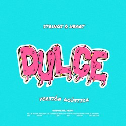 dulce (versión acústica)
