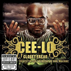The Closet Freak: The Best of Cee‐Lo Green the Soul Machine