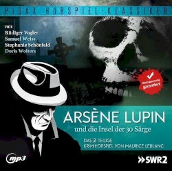 Arsène Lupin und die Insel der 30 Särge