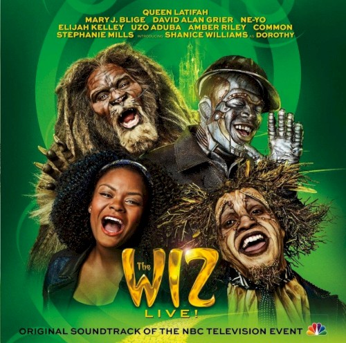The Wiz Live! Original Soundtrack of the NBC Television Event