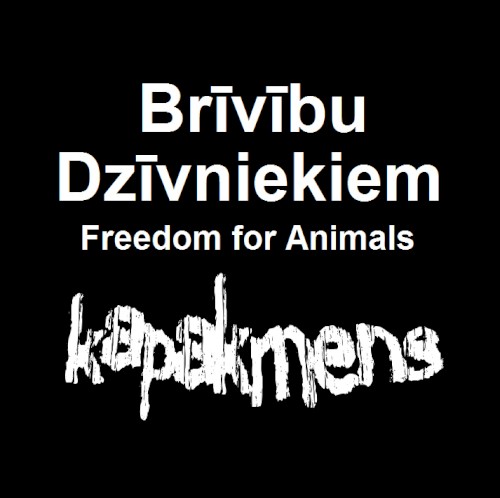 Brīvību dzīvniekiem // Freedom for Animals