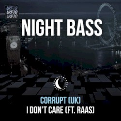 I Don't Care [UKF10]