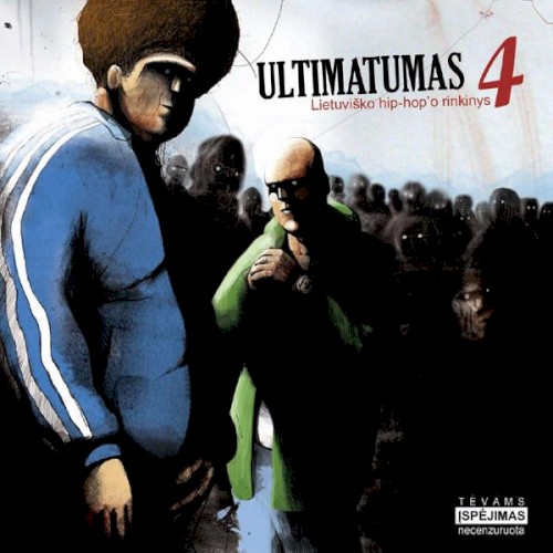Ultimatumas 4: Lietuviško Hip-Hop'o Rinkinys