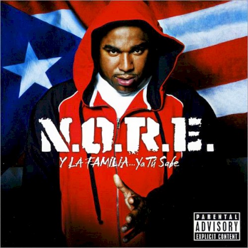 N.O.R.E. y la familia... ya tú sabe