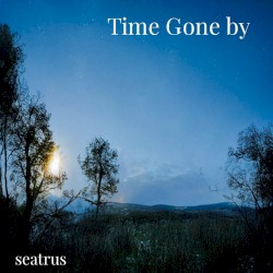 Time Gone by