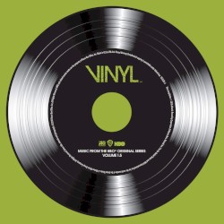 VINYL: Music From The HBO® Original Series - Vol. 1.5