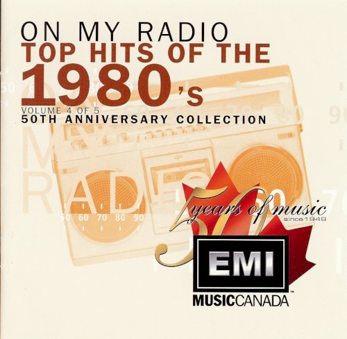 On My Radio Top Hits of the 1980's