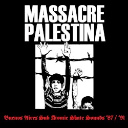 Buenos Aires Sub Atomic Skate Sounds '87-'91
