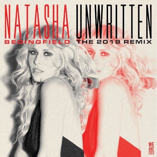 Unwritten (The 2019 remix)