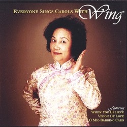 Everyone Sings Carols With Wing