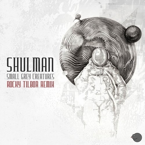 Small Grey Creatures (Rocky Tilbor Remix)