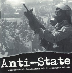 Anti-State: Anarcho-Punk Compilation, Volume 2