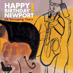 Happy Birthday Newport! 50 Swinging Years
