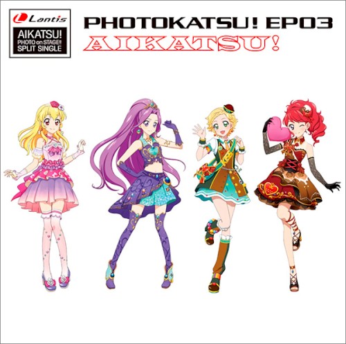 『アイカツ!フォトonステージ!!』 スプリットシングル フォトカツ! EP 03