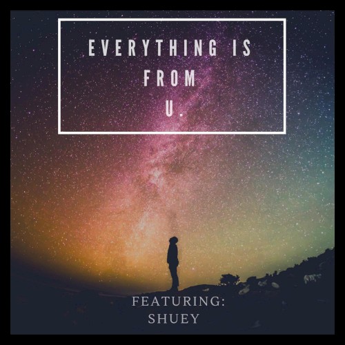 Everything Is From You