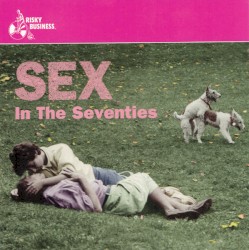 Sex in the Seventies
