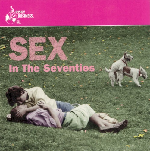 Sex in the Seventies