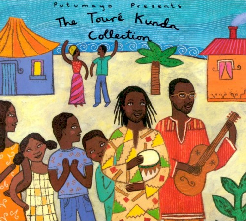 Putumayo Presents: The Touré Kunda Collection