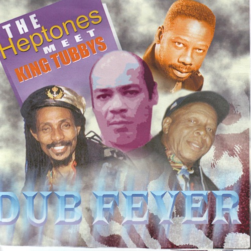The Heptones Meet King Tubbys DubFever
