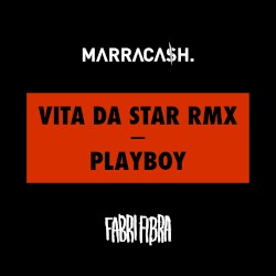 Vita da star (RMX) / Playboy