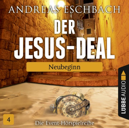 Der Jesus-Deal 4: Neubeginn