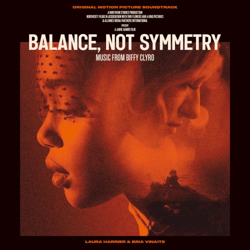 Balance, Not Symmetry: Original Motion Picture Soundtrack