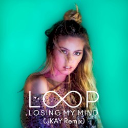 Losing My Mind (JKAY remix)