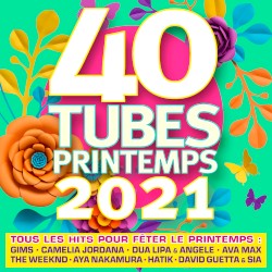 40 Tubes printemps 2021