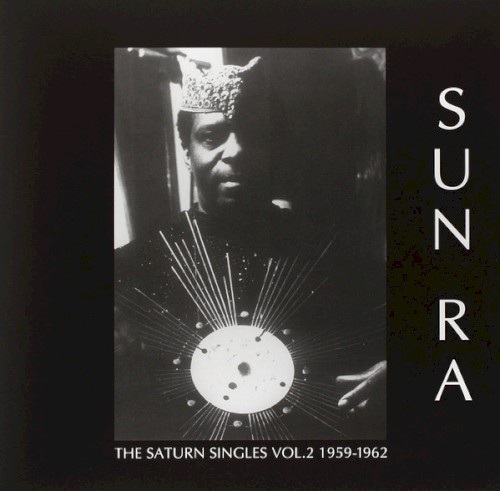The Saturn Singles Vol. 2 1959-1962