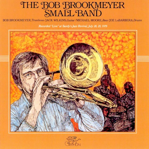 The Bob Brookmeyer Small Band, Volume 1