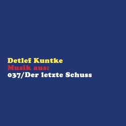 Musik aus: 037/Der letzte Schuss