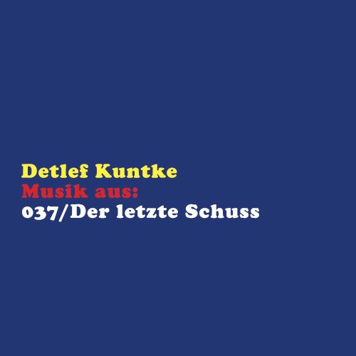 Musik aus: 037/Der letzte Schuss