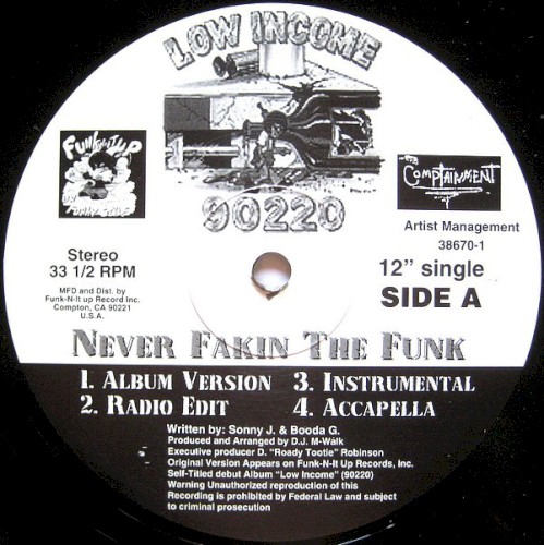 Never Fakin The Funk / Low Income