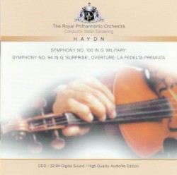 Symphony No. 100 in G “Military” / Symphony No. 94 in G “Surprise” / Overture: La Fedelta Premiata