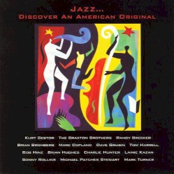 Jazz… Discover an American Original