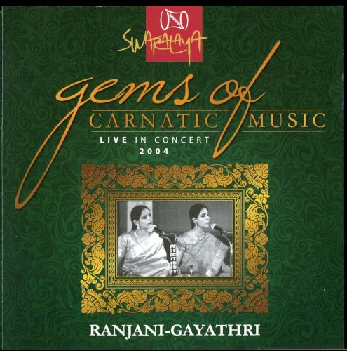 Gems Of Carnatic Music - Live In Concert 2004