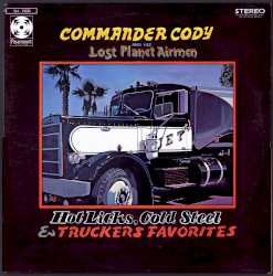 Hot Licks, Cold Steel & Trucker's Favorites