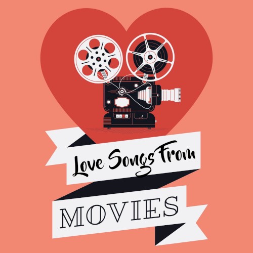 Love Songs From Movies