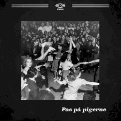 Pas på pigerne