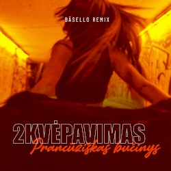 Prancūziškas bučinys (Bäsello remix)