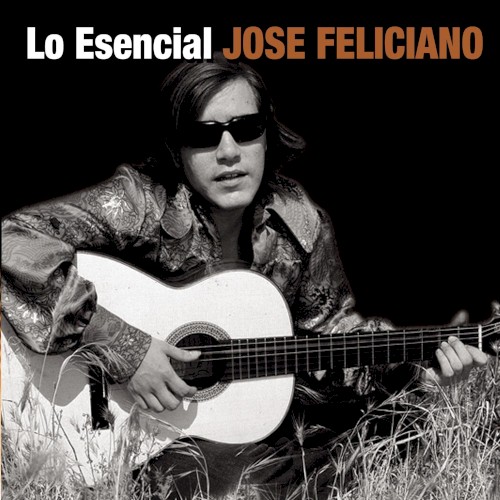 Lo esencial de José Feliciano