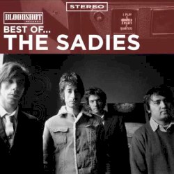 Best of The Sadies