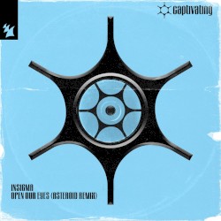 Open Our Eyes (Asteroid Remix)