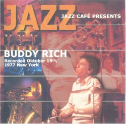 Jazz Café Presents Buddy Rich