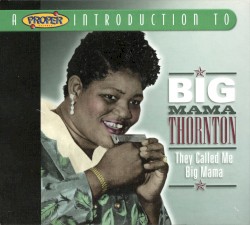 They Called Me Big Mama