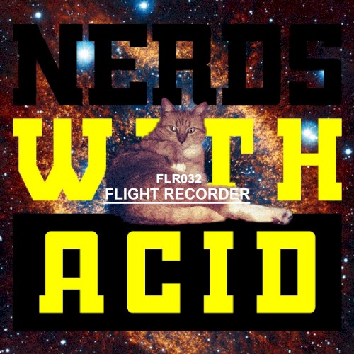 Nerds With Acid