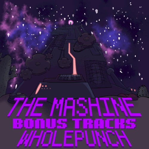 The Mashine: Bonus Tracks